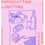 PAPERCUTTING x KNITTING