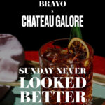 BRAVO X CHATEAU GALORE