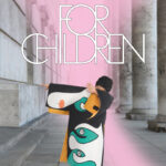 For Children. Art Stories Since 1968